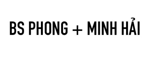 Bác sĩ Phong + Minh Hải