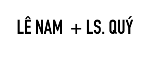 Lê Nam + Ls. Quý