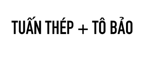 Tuấn Thép + Tô Bảo